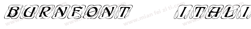 burnfont 11 italic激燃体字体转换